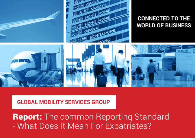 Common Reporting Standard: What Does It Mean to Expatriates?